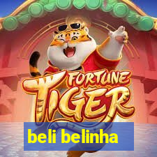 beli belinha